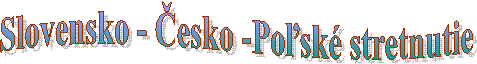 Slovensko - esko -Posk stretnutie