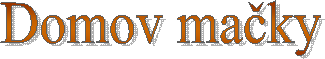 Domov ma�ky