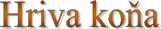 Hriva ko�a
